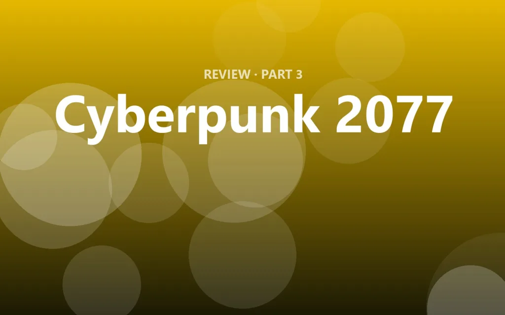 Cyberpunk 2077 review: is it still worth playing in 2026?