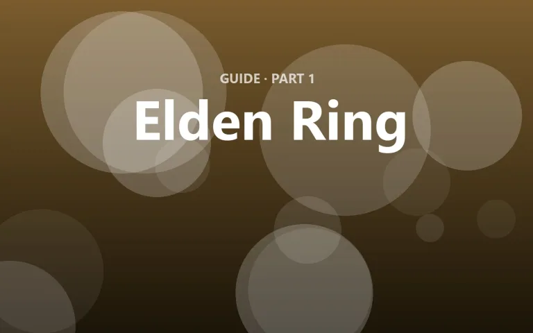 Elden Ring: The complete beginner's guide