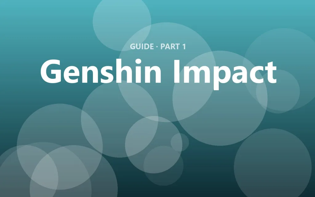 Genshin Impact: The complete beginner's guide