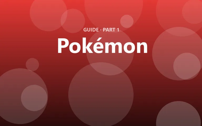 Pokémon: The complete beginner's guide